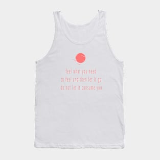 feel what you need Tank Top